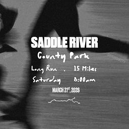 Saturday Long Run: 15 Miles @ Saddle River County Park hero image